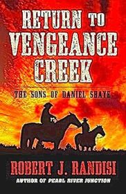 Return to Vengeance Creek