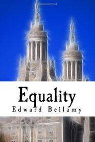 Equality: Utopian Classic!