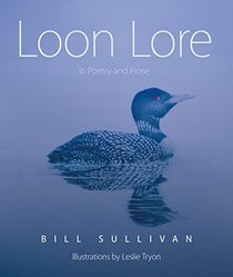 Loon Lore: In Poetry & Prose