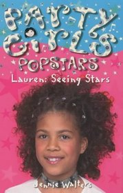 Lauren: Seeing Stars (Party Girls)