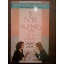 In Every Woman's Life