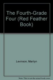The Fourth-Grade Four (Red Feather Book)