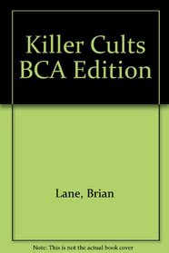 Killer Cults BCA Edition