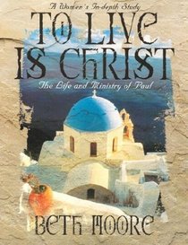 To Live Is Christ: Member Book