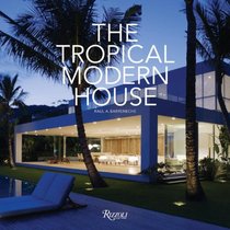 The Tropical Modern House