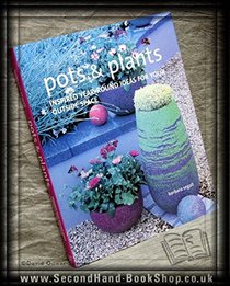Pots and Plants: Inspired Year-round Ideas for Your Outside Space