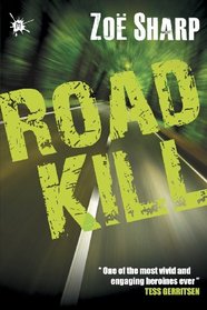 Road Kill: Charlie Fox Book Five (Charlie Fox Crime Thrillers)
