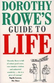 Dorothy Rowe's Guide to Life