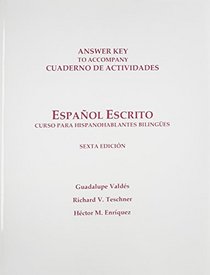 Workbook Answer Key for Espaol escrito: Curso para hispanohablantes bilinges