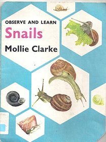 Snails (Observe & Learn S)