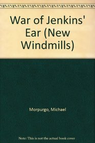 New Windmills: The War of Jenkins' Ear (New Windmills)