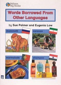 Words Borrowed from Other Languages (Pelican Big Books)