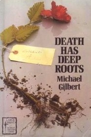 Death Has Deep Roots (Inspector Hazelrigg, Bk 5) (Large Print)