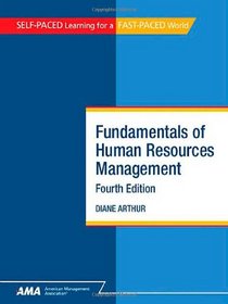 Fundamentals of Human Resources Management (Self-Paced Learning for a Fast-Paced World)