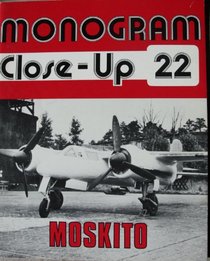 Monogram Close-Up 22: Focke Wulf Ta 154 Moskito