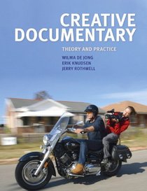 Creative Documentary: Theory and Practice