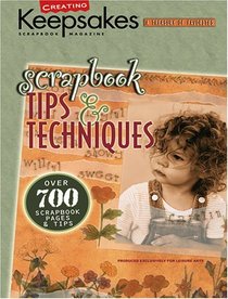 Scrapbook Tips  Techniques (Creating Keepsakes)