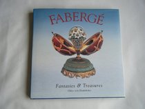 Faberge Fantasies and Treasures