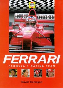 Ferrari - Formula 1 Racing Team (Formula 1 Teams)