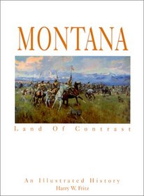 Montana: Land of Contrast