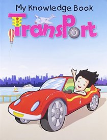 Transport (My Knowledge Book)