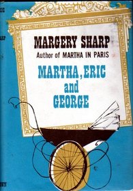 Martha, Eric and George