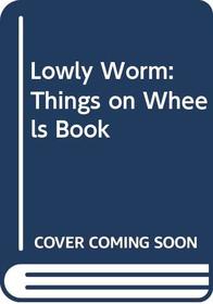 Lowly Worm
