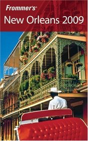 Frommer's New Orleans 2009 (Frommer's Complete)