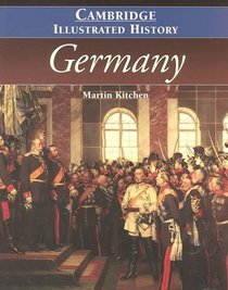 The Cambridge Illustrated History of Germany (Cambridge Illustrated Histories)