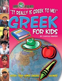 It Really Is Greek to Me!: Greek for Kids (Carole Marsh 