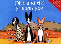 Ollie and the Friendly Fox