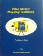 VSM Participant Guide for Training to See: A Value-Stream Mapping Workshop
