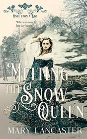 Melting the Snow Queen