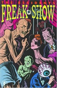 The Residents : Freak Show