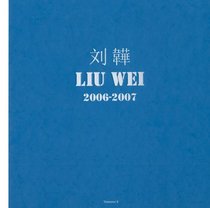 Liu Wei: 2006-2007