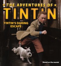 Tintin's Daring Escape (Turtleback School & Library Binding Edition) (Passport to Reading - Level 2)