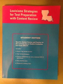 McDougal Littell General Social Studies Louisiana: Strategies for Test Preparation with Content Review (Student) High School LA