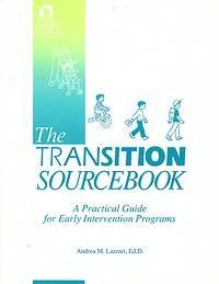 Transition Sourcebook: A Practical Guide for Early Intervention Programs