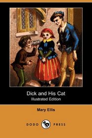 Dick and His Cat (Illustrated Edition) (Dodo Press)