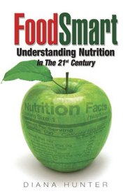 FoodSmart: Understanding Nutrition in the 21st Century