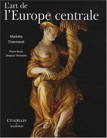 Art de L'Europe Centrale (French Edition)