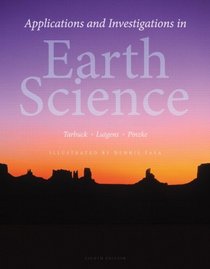 Applications and Investigations in Earth Science (8th Edition)