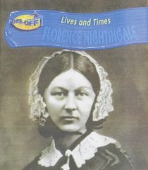 Florence Nightingale (Take-off!: Lives & Times)