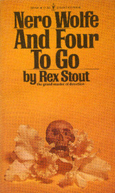 And Four To Go  (Nero Wolfe, Bk 30)