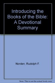 Introducing the Books of the Bible: A Devotional Summary