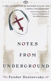 Notes from Underground (Vintage Classics)