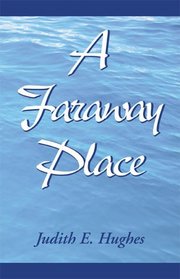 A Faraway Place