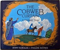 The cobweb curtain: A Christmas story