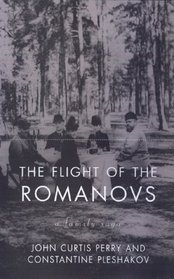 The Flight of the Romanovs: A Family Saga