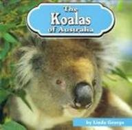 Koalas of Australia (Animals of the World)